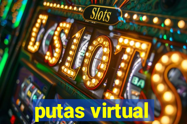 putas virtual